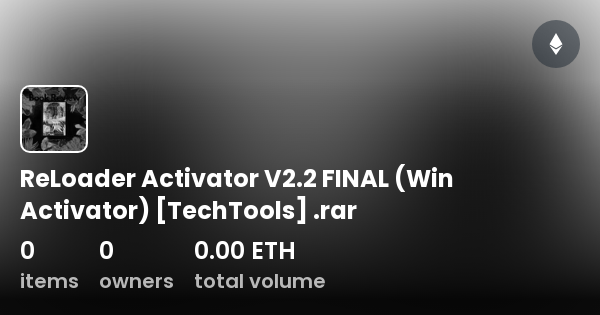 ReLoader Activator V2.2 FINAL (Win Activator) [TechTools] .rar ...