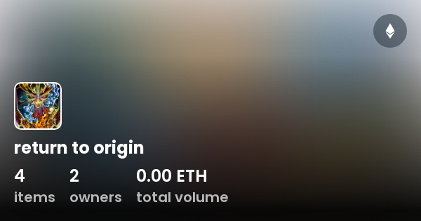 return-to-origin-collection-opensea