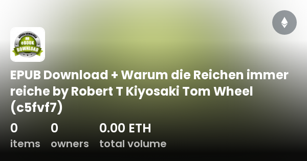 Epub Download Warum Die Reichen Immer Reiche By Robert T Kiyosaki Tom