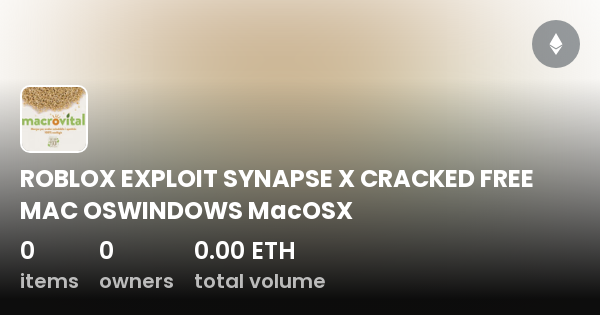 ROBLOX EXPLOIT SYNAPSE X CRACKED FREE MAC OSWINDOWS MacOSX - Collection