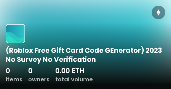 Roblox Free Gift Card Code GEnerator) 2023 No Survey No Verification -  Collection