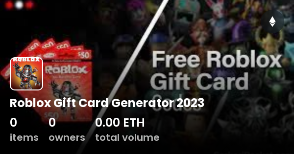 Roblox Gift Card Generator 2023 - Collection | OpenSea