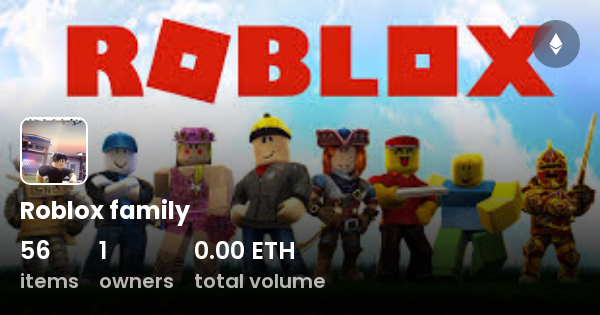 Roblox family - Collection | OpenSea