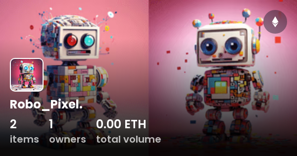 Robo_Pixel. - Collection | OpenSea