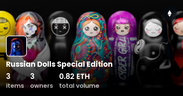 Russian Dolls Special Edition Collection Opensea 5539