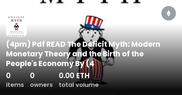 (4pm) Pdf READ The Deficit Myth: Modern Monetary Theory And The Birth ...