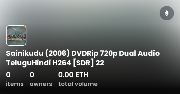 Sainikudu 2006 DVDRip 720p Dual Audio TeluguHindi H264 SDR 22 Collection OpenSea