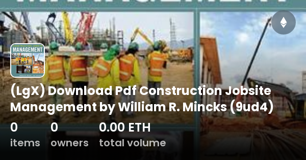 (LgX) Download Pdf Construction Jobsite Management By William R. Mincks ...