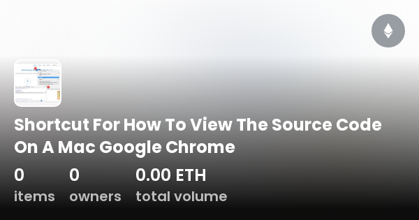 view source shortcut chrome mac