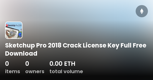 sketchup pro 2018 crack license key full free download
