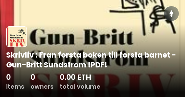 Skrivliv : Fran Forsta Boken Till Forsta Barnet - Gun-Britt Sundstrom ...