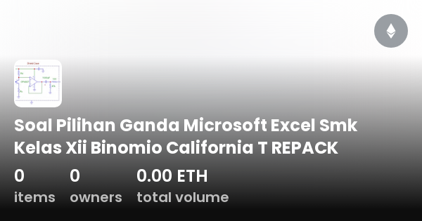 Soal Pilihan Ganda Microsoft Excel Smk Kelas Xii Binomio California T ...