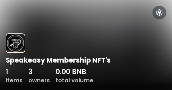 Speakeasy Membership NFT's - Collection | OpenSea