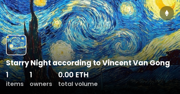 Starry Night According To Vincent Van Gong Collection Opensea