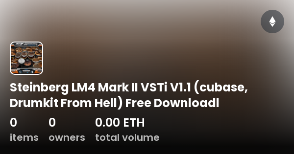 Steinberg Lm Mark Ii Vsti V Cubase Drumkit From Hell Free Downloadl Collection Opensea