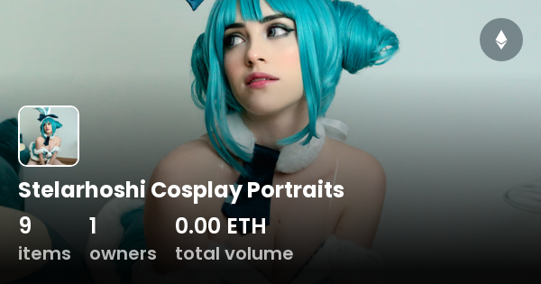 Stelarhoshi Cosplay Portraits - Collection | OpenSea