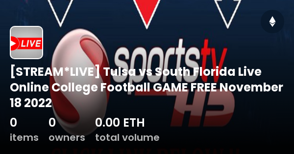 [STREAM*LIVE] Tulsa Vs South Florida Live Online College Football GAME ...