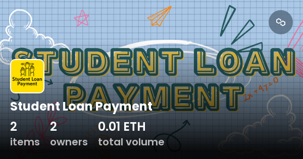 student-loan-payment-collection-opensea