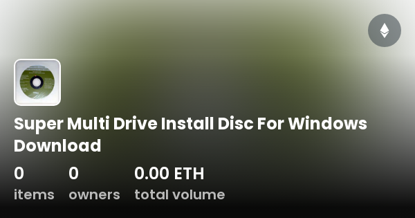 Super multi drive install disc for windows что это