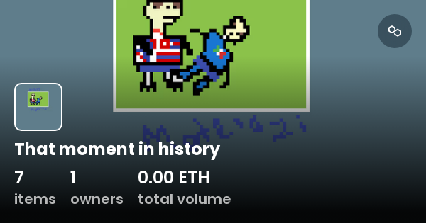 that-moment-in-history-collection-opensea