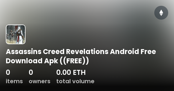 Assassin's Creed® Revelations APK - Free download for Android
