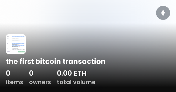 first bitcoin transaction