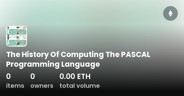 The History Of Computing The PASCAL Programming Language - Collection ...