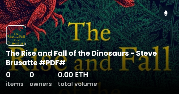 the rise and fall of the dinosaurs by steve brusatte pdf