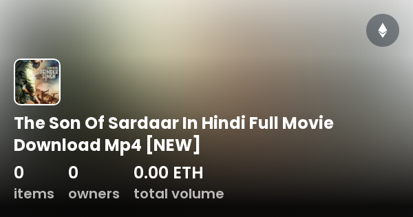 The Son Of Sardaar In Hindi Full Movie Download Mp4 NEW Collection