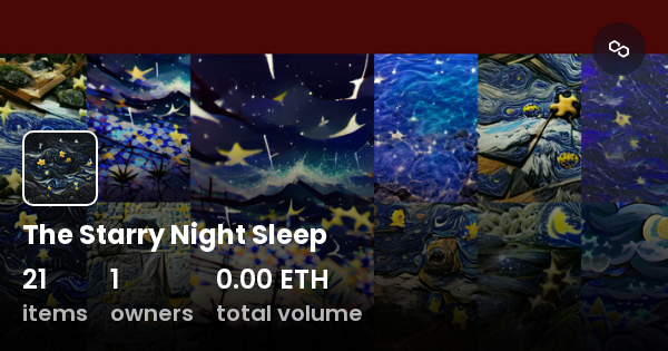 The Starry Night Sleep Collection OpenSea
