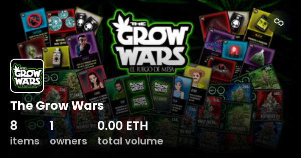 The Grow Wars - Collection | OpenSea