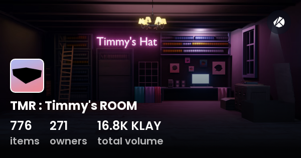 TMR : Timmy's ROOM - Collection | OpenSea