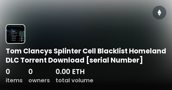 Tom Clancys Splinter Cell Blacklist Homeland DLC Torrent Download