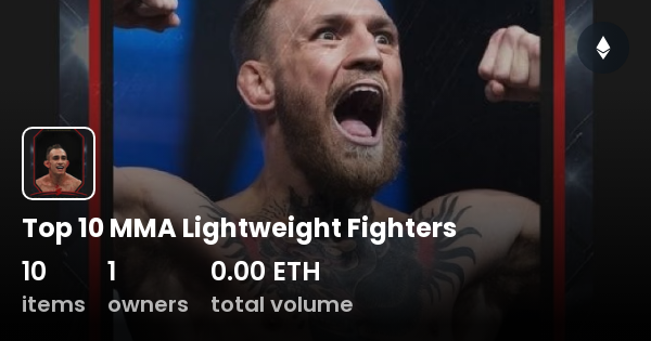 Top 10 Mma Lightweight Fighters Collection Opensea 3760