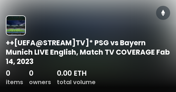 ++[UEFA@STREAM]TV]* PSG vs Bayern Munich LIVE English, Match TV ...