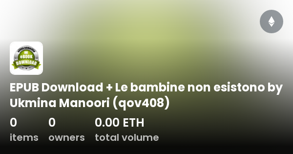 EPUB Download + Le bambine non esistono by Ukmina Manoori (qov408) -  Collection