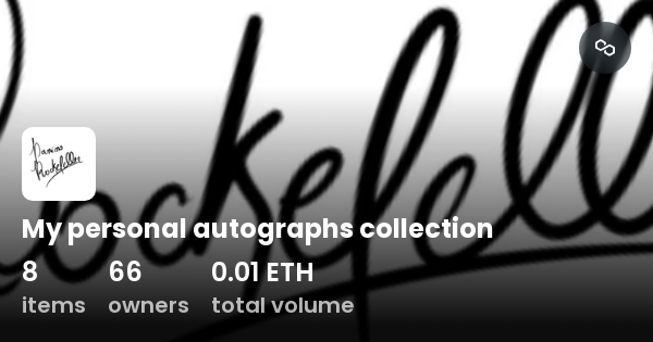 My personal autographs collection - Collection | OpenSea