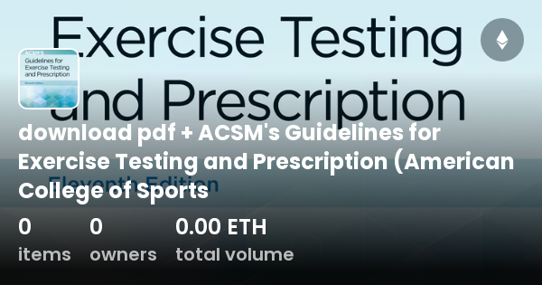 Download Pdf + ACSM's Guidelines For Exercise Testing And Prescription ...