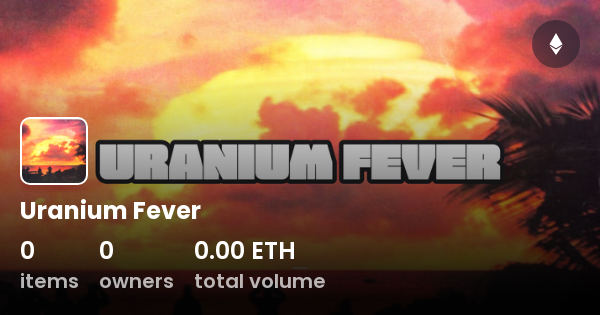 uranium fever 10 hours