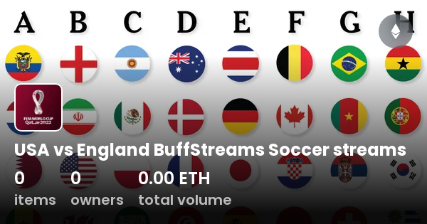 USA vs England BuffStreams Soccer streams Collection OpenSea