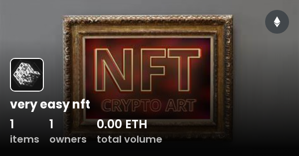 very easy nft - Collection | OpenSea