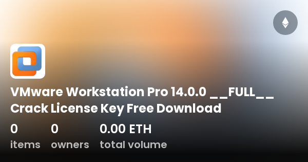 vmware workstation pro 14 license key free download