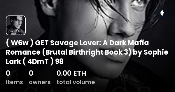 W6w ) GET Savage Lover: A Dark Mafia Romance (Brutal Birthright Book 3 ...