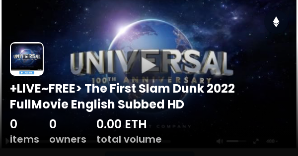 LIVE FREE The First Slam Dunk 2022 FullMovie English Subbed HD