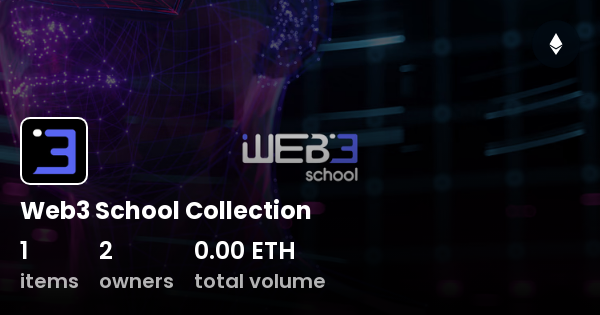 Web3 School Collection Collection Opensea