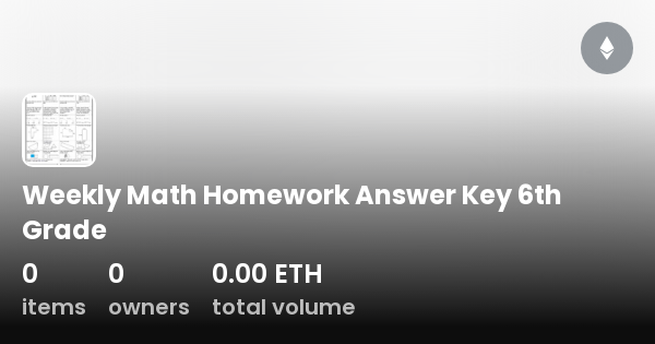 Weekly Math Homework Answer Key 6th Grade - Collection | OpenSea