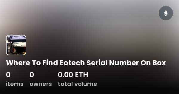 eotech-serial-number-lakesoftis