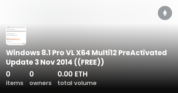 Windows 8 1 Pro Vl X64 Multi12 Preactivated Update 3 Nov 2014 Free