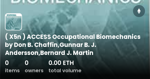 ( X5n ) ACCESS Occupational Biomechanics By Don B. Chaffin,Gunnar B. J ...