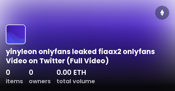 Yinyleon Onlyfans Leaked Fiaax2 Onlyfans Video On Twitter Full Video